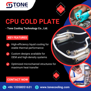 CPU Cold Plate - Tone Cooling Technology Co., Ltd.