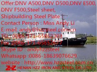Offer:DNV A500,DNV D500,DNV E500,DNV F500,Steel sheet,Shipbuilding Steel Plate