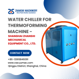 Water Chiller for Thermoforming Machine - Shanghai Zhanshi Mechanical Equipment Co., Ltd.